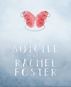 Обзор The Suicide of Rachel Foster