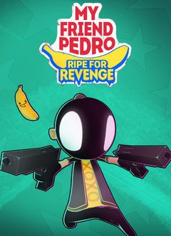 Обзор My Friend Pedro: Ripe for Revenge