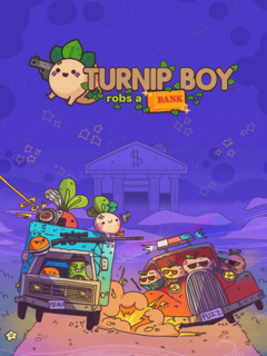 Turnip Boy Robs a Bank