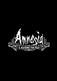 Обзор Amnesia: A Machine for Pigs
