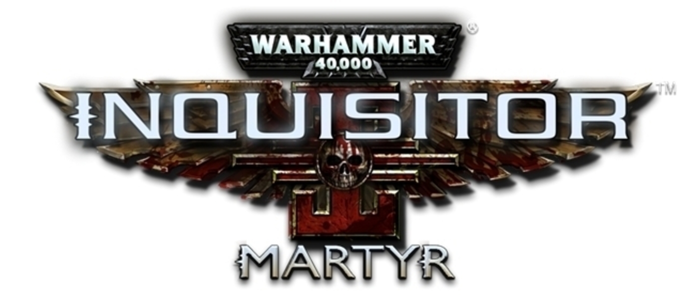 Gamescom 2015: Дебютная демонстрация геймплея Warhammer 40 000: Inquisitor — Martyr