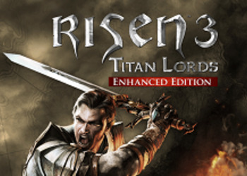 Опубликованы новые скриншоты Risen 3: Titan Lords - Enhanced Edition