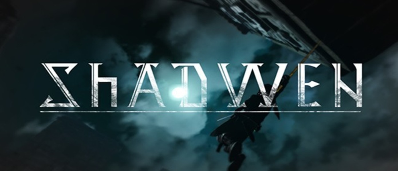 Shadwen - информация, дата выхода и новый трейлер