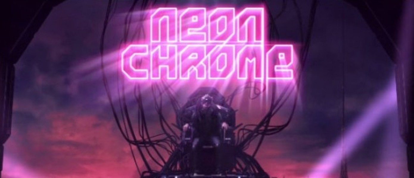 Neon Chrome анонсирован к выходу на PS4
