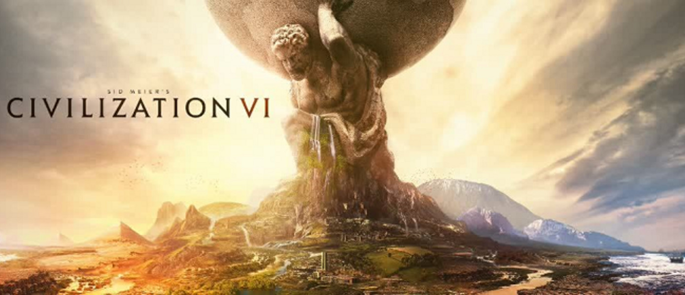 Civilization VI - опубликован новый трейлер