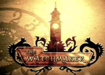 The Watchmaker - анонсирована новая стильная адвенчура. Первые скриншоты и трейлер