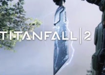 Titanfall 2 - хвалебный трейлер с оценками от игровых изданий