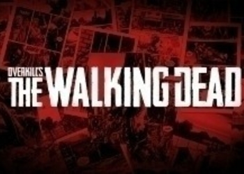 The Walking Dead от студии Overkill обзавелся первыми концепт-артами