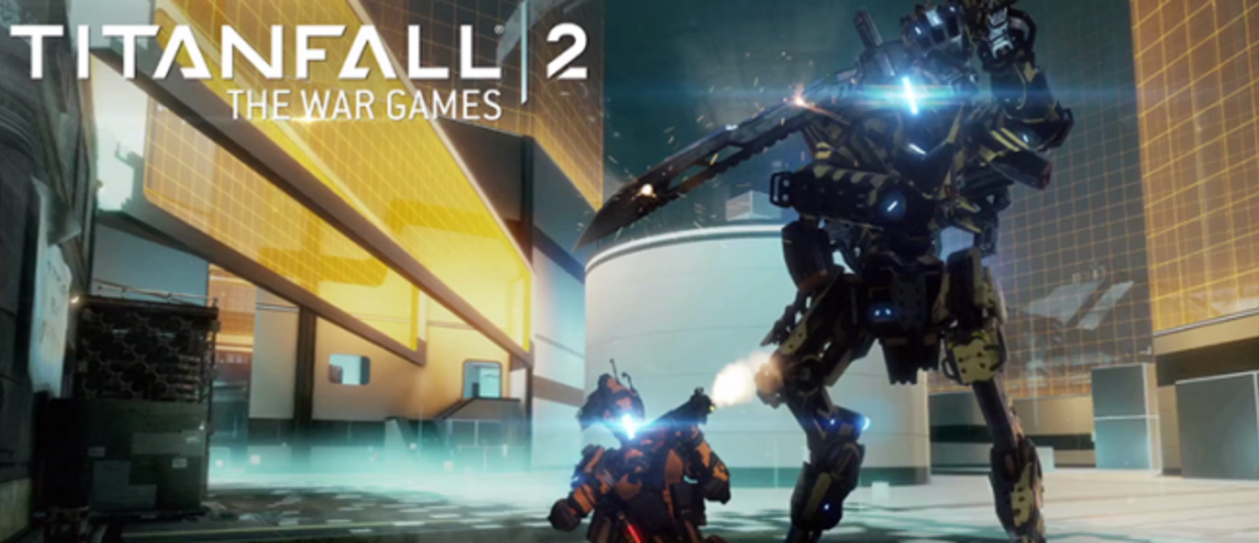 Titanfall 2 - трейлер и детали бесплатного обновления The War Games