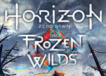 Horizon: Zero Dawn - The Frozen Wilds - представлен хвалебный трейлер