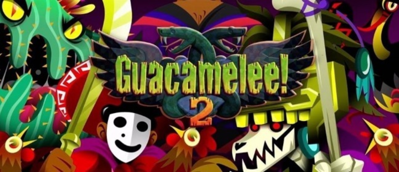 Guacamelee! 2 - появились новые подробности и геймплейная демонстрация проекта