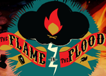 The Flame in the Flood - Steam-версию игры раздают бесплатно в Humble Store