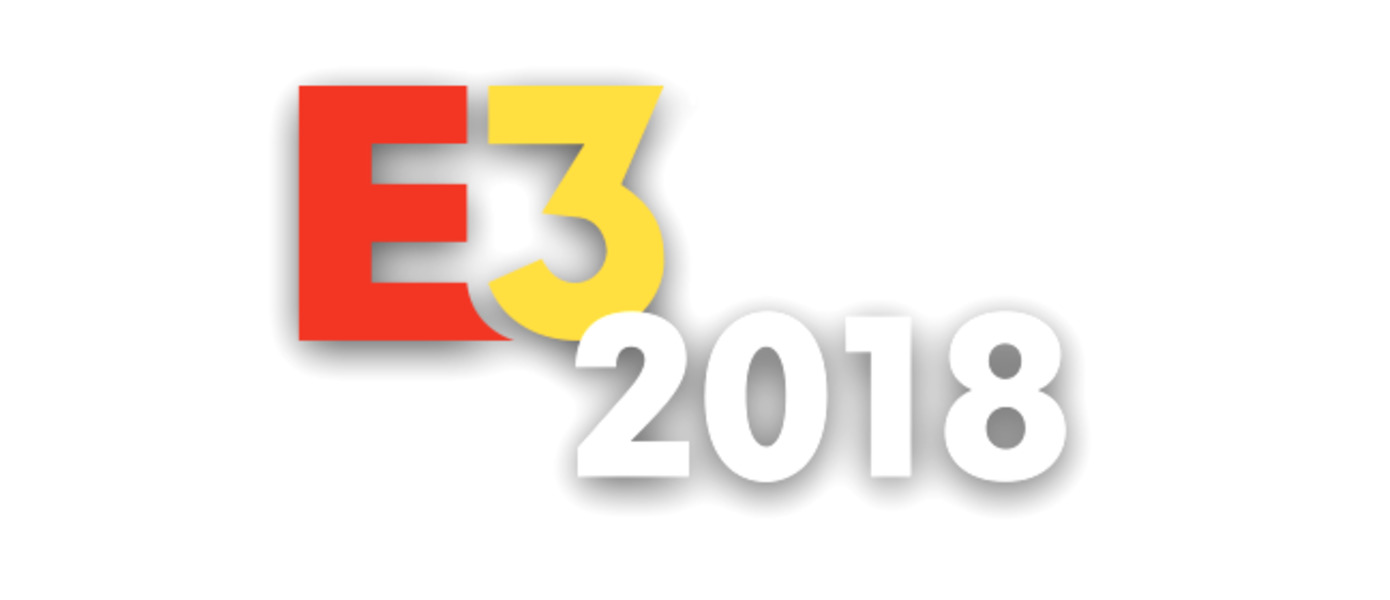 E3 2018 уже скоро начнется! Запомните расписание и следите за новостями