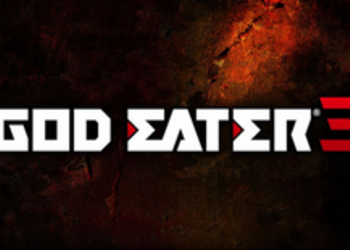 God Eater 3 - ролевой экшен от Bandai Namco обзавелся новыми геймплейными видео и артами