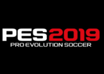 Pro Evolution Soccer 2019 - Konami поделилась подробностями PES LEAGUE 2019