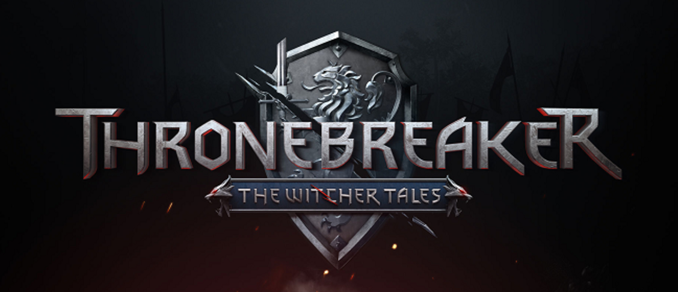 Thronebreaker: The Witcher Tales - CD Projekt RED датировала релиз самостоятельной RPG во вселенной 