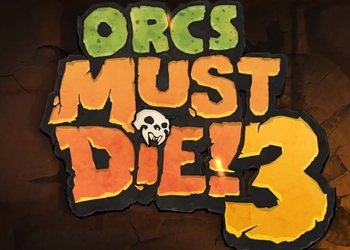 Еще больше орков! Orcs Must Die! 3 стала временным эксклюзивом Google Stadia