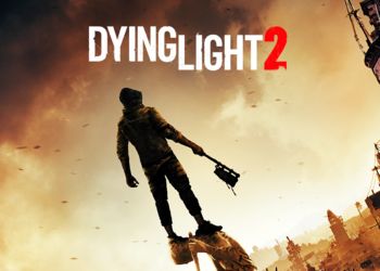 Techland перенесла релиз Dying Light 2 ради 