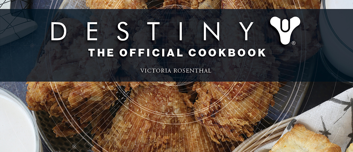 Страж должен быть сыт: Для фанатов Destiny выпустят кулинарную книгу