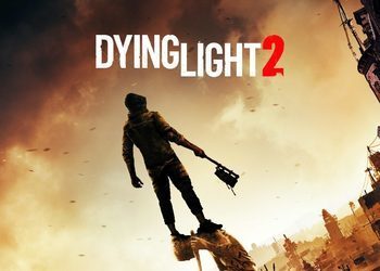 Dying Light 2 жива! Разработчики обратились к игрокам и показали новый геймплей