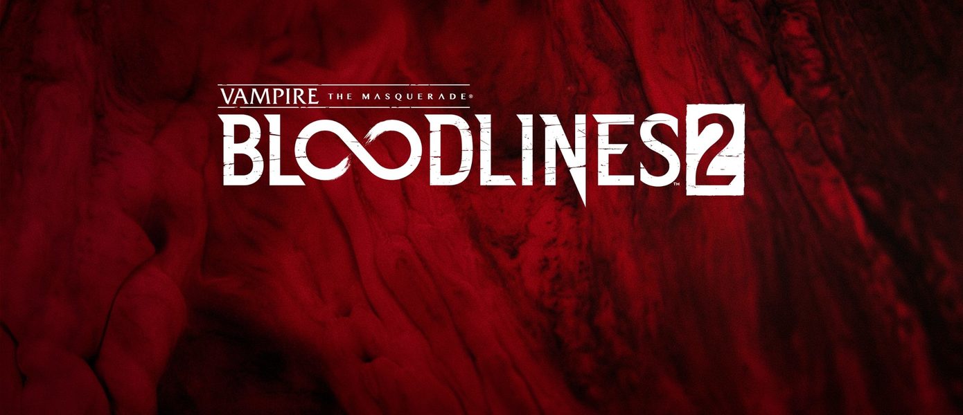 Vampire: the Masquerade — Bloodlines 2 выйдет осенью 2024 года — игрой занимается студия The Chinese Room