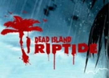 Свежие скриншоты Dead Island: Riptide