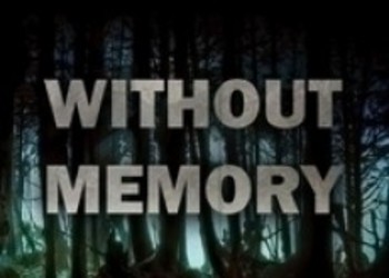 Трейлер Without Memory