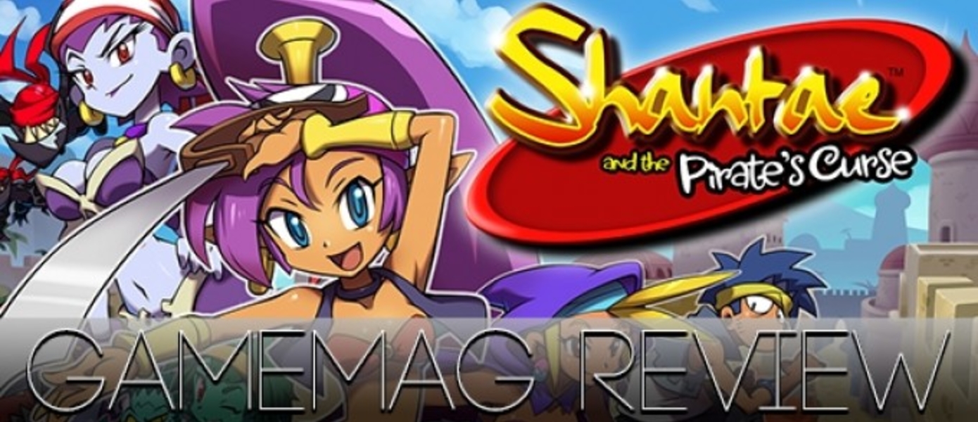 Обзор Shantae and the Pirate's Curse