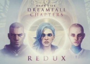 Обзор Dreamfall Chapters Book Five: Redux