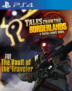 Tales From The Borderlands: Episode 5 - The Vault of the Traveler