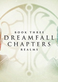 Dreamfall Chapters Book Three: Realms