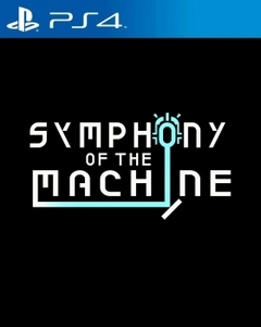 Symphony of the Machine
