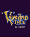 Voodoo Vince: Remastered