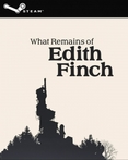 What Remains of Edith Finch