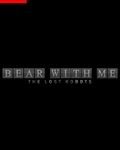 Bear With Me: The Lost Robots