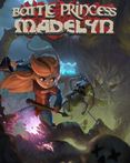 Battle Princess Madelyn