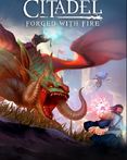 Citadel: Forged with Fire