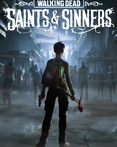 The Walking Dead: Saints and Sinners