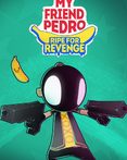 My Friend Pedro: Ripe for Revenge