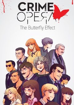 Crime Opera: The Butterfly Effect
