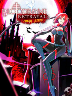 BloodRayne Betrayal: Fresh Bites