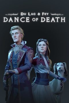 Обзор Dance of Death: Du Lac & Fey