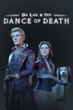 Dance of Death: Du Lac & Fey