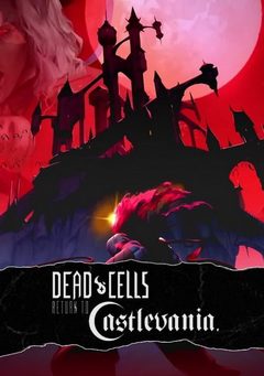 Dead Cells: Return to Castlevania
