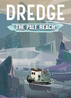 Dredge: The Pale Reach