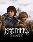 Brothers: A Tale of Two Sons Remake