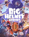 Big Helmet Heroes