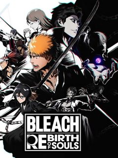 Bleach: Rebirth of Souls