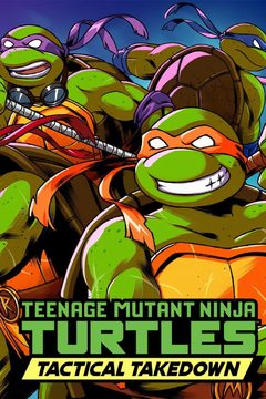 Teenage Mutant Ninja Turtles: Tactical Takedown