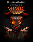 Five Nights at Freddy's: Secret of the Mimic